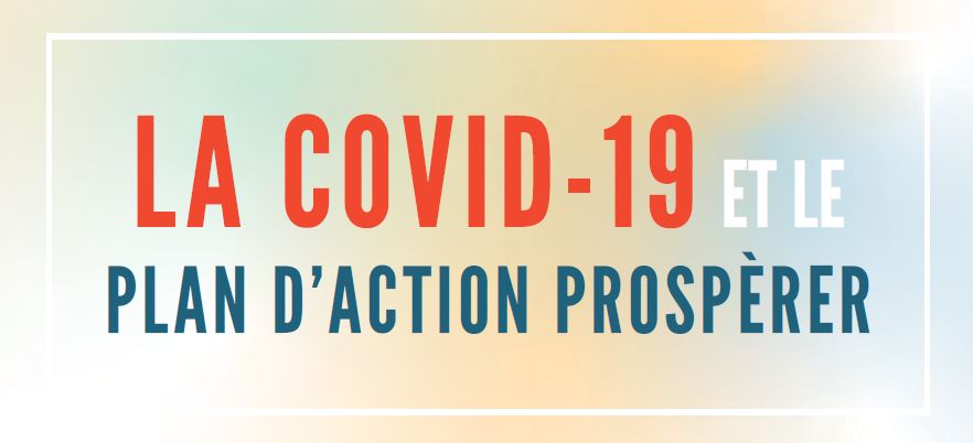 La COVID-19 et le plan d'action Prospérer